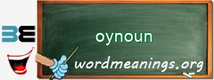 WordMeaning blackboard for oynoun